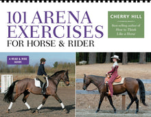 Load image into Gallery viewer, 101 Arena Exercises For Horse and Rider
