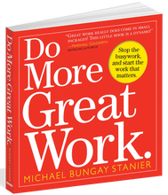 Load image into Gallery viewer, Do More Great Work.