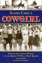 Load image into Gallery viewer, Along Came a Cowgirl Book
