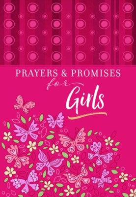 Prayers and Promises for Girls Paperback