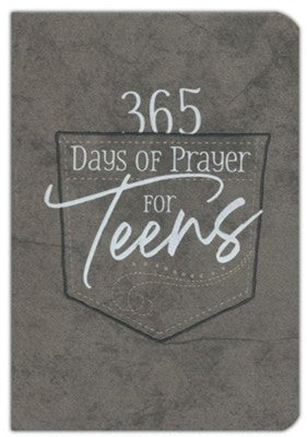 365 Days of Prayer for Teens: Daily Devotional